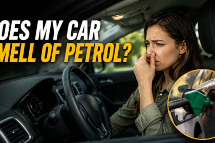 Does My Car Smell of Petrol?
