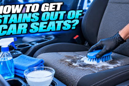 How to Get Stains Out of Car Seats?