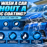 How to Wash a Car Without a Ceramic Coating?