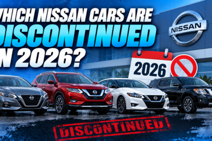Which Nissan Cars Are Discontinued in 2026?